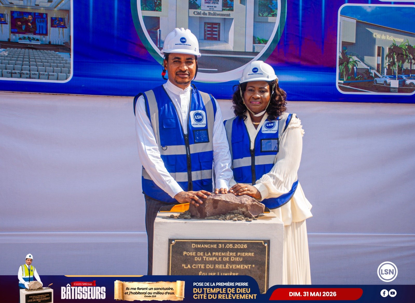 Pose de la Première Pierre — Temple de Dieu — LSN Brazzaville — 31 Mai 2026